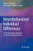 Neurobehavioral Individual Differences : A Transdisciplinary Approach to Advancing Clinical Science
