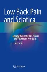 Low Back Pain and Sciatica : A New Pathogenetic Model and Treatment Principles