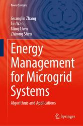 Energy Management for Microgrid Systems : Algorithms and Applications