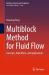 Multiblock Method for Fluid Flow : Concepts, Algorithms, and Applications