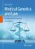 Medical Genetics and Law : An International Perspective