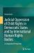 Judicial Oppression of Child Rights in Democratic States and by International Human Rights Bodies : A Comparative Perspective Judicial Oppression of Child Rights in Democratic States and by International Human Rights Bodies : A Comparative Perspective