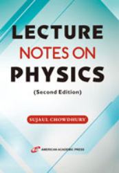 LECTURE NOTES on PHYSICS (Second Edition)