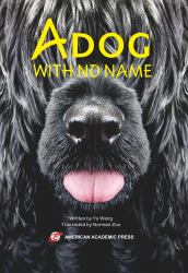 A Dog with No Name
