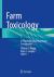 Farm Toxicology : A Primer for Rural Healthcare Practitioners