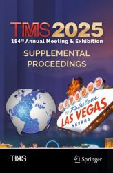 TMS 2025 154th Annual Meeting and Exhibition Supplemental Proceedings