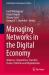 Managing Networks in the Digital Economy : Alliances, Cooperatives, Franchise Chains, Platforms and Digitalization