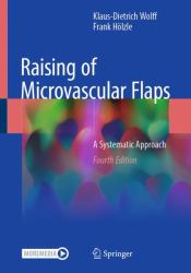 Raising of Microvascular Flaps : A Systematic Approach