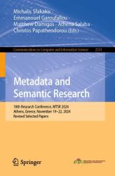 Metadata and Semantic Research : 18th Research Conference, MTSR 2024, Athens, Greece, November 20-22, 2024, Revised Selected Papers