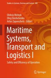 Maritime Systems, Transport and Logistics I : Safety and Efficiency of Operation