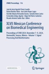 XLVII Mexican Conference on Biomedical Engineering : Proceedings of CNIB 2024, November 7-9, 2024, Hermosillo, Sonora, México - Volume 1: Signal Processing and Bioinformatics