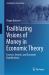 Trailblazing Visions of Money in Economic Theory : Essence, Genesis, and Economic Ramifications