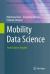 Mobility Data Science : From Data to Insights