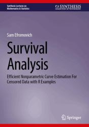 Survival Analysis : Efficient Nonparametric Curve Estimation for Censored Data with R Examples