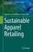 Sustainable Apparel Retailing