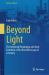 Beyond Light : The Industrial Beginnings and Early Evolution of Electron Microscopy in Germany