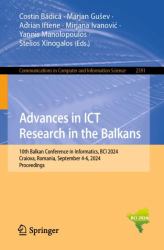 Advances in ICT Research in the Balkans : 10th Balkan Conference in Informatics, BCI 2024, Craiova, Romania, September 4-6, 2024 , Proceedings
