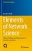 Elements of Network Science : Theory, Methods and Applications in Stata, R and Python