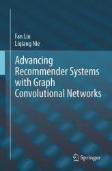Advancing Recommender Systems with Graph Convolution Networks