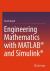 Engineering Mathematics with MATLAB and Simulink