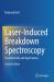 Laser-Induced Breakdown Spectroscopy : Fundamentals and Applications