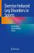 Exercise Induced Leg Disorders in Sports