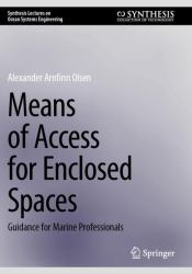 Means of Access for Enclosed Spaces : Guidance for Marine Professionals