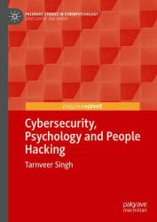 Cybersecurity, Psychology and People Hacking