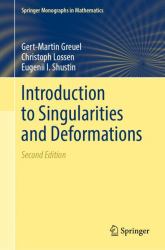 Introduction to Singularities and Deformations