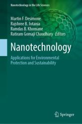 Nanotechnology : Applications for Environmental Protection and Sustainability