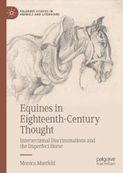 Equines in Eighteenth-Century Thought : Intersectional Discriminations and the Imperfect Horse