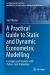 A Practical Guide to Static and Dynamic Econometric Modelling : Examples and Analysis with Python Code Embedded A Practical Guide to Static and Dynamic Econometric Modelling : Examples and Analysis with Python Code Embedded