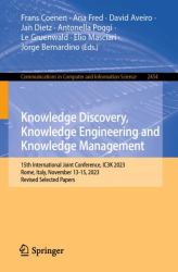Knowledge Discovery, Knowledge Engineering and Knowledge Management : 15th International Joint Conference, IC3K 2023, Rome, Italy, November 13-15, 2023, Revised Selected Papers