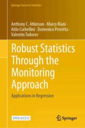 Robust Statistics Through the Monitoring Approach : Applications in Regression