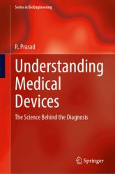 Understanding Medical Devices : The Science Behind the Diagnosis
