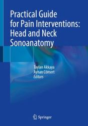 Practical Guide for Pain Interventions: Head and Neck Sonoanatomy