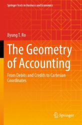 The Geometry of Accounting : From Debits and Credits to Cartesian Coordinates