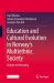 Education and Cultural Evolution in Norway's Multiethnic Society : Bridges to Belonging