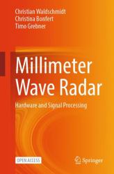 Millimeter Wave Radar : Hardware and Signal Processing