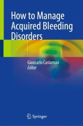 How to Manage Acquired Bleeding Disorders