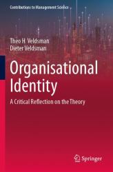 Organisational Identity : A Critical Reflection on the Theory