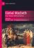 Global Macbeth : Translation, Performance, and Appropriation