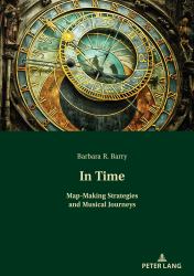 In Time : Map-Making Strategies and Musical Journeys