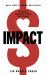 Impact : Reshaping Capitalism to Drive Real Change