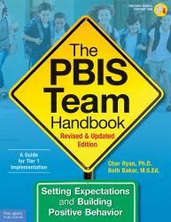 The PBIS Team Handbook : Setting Expectations and Building Positive Behavior