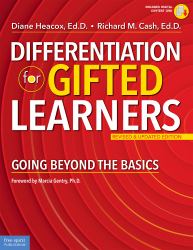 Differentiation for Gifted Learners : Going Beyond the Basics