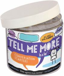 Tell Me More in a Jar : Conversation Starters