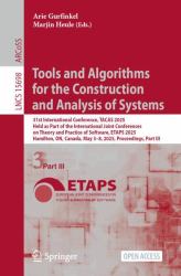 Tools and Algorithms for the Construction and Analysis of Systems : 31st International Conference, TACAS 2025, Held As Part of the International Joint Conferences on Theory and Practice of Software, ETAPS 2025, Hamilton, on, Canada, May 3-8, 2025, Procee