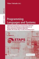 Programming Languages and Systems : 34th European Symposium on Programming, ESOP 2025, Held As Part of the International Joint Conferences on Theory and Practice of Software, ETAPS 2025, Hamilton, on, Canada, May 3-8, 2025, Proceedings, Part II
