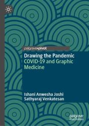 Drawing the Pandemic : COVID-19 and Graphic Medicine
